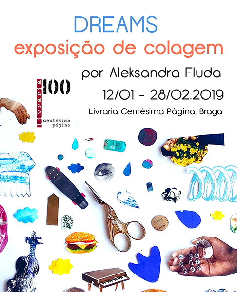 Exhibition , Collage , Livraria Centésima Página